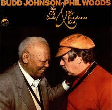 Budd Johnson / Phil Woods - The Ole Dude & The Fundance Kid Vinyl Record