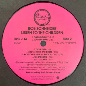 Bob Schneider (4) - Listen To The Children