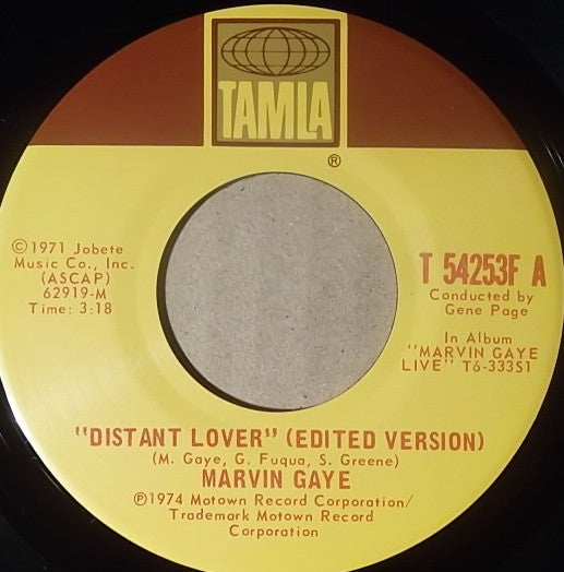 Marvin Gaye - Distant Lover (Edited Version) / Trouble Man - 1974