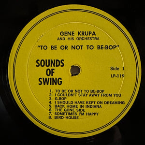 Gene Krupa And His Orchestra - To Be Or Not To Be-Bop - 1960