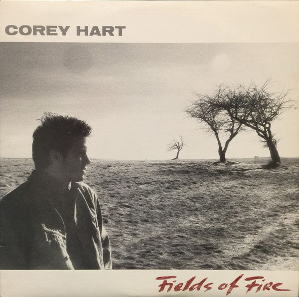Corey Hart - Fields Of Fire - 1986