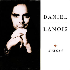 Daniel Lanois - Acadie - 1989