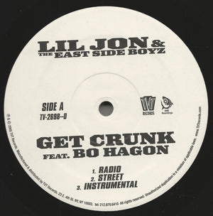 Lil' Jon & The East Side Boyz - Get Crunk / Lovers & Friends
