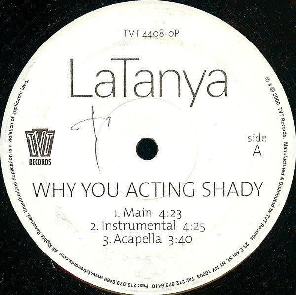 Latanya - Why You Acting Shady