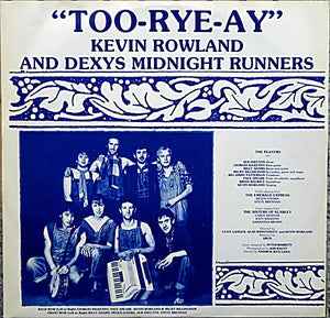 Kevin Rowland & Dexys Midnight Runners - Too-Rye-Ay - 1982