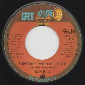 Dan Hill - Sometimes When We Touch - 1977