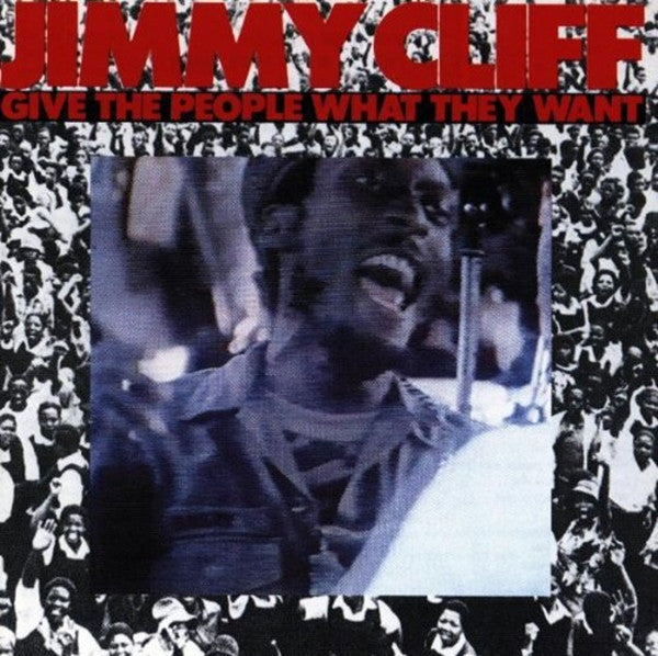Jimmy Cliff - Give The People What They Want - 1981