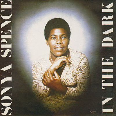 Sonya Spence - In The Dark -