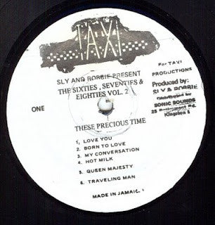 Sly & Robbie - The Sixties, Seventies, Eighties Vol 2. These Precious Time