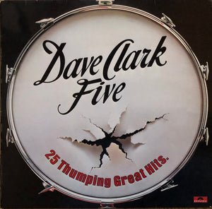 Dave Clark Five, The - 25 Thumping Great Hits - 1978