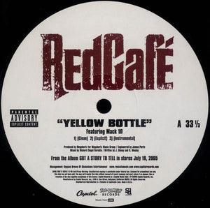 Red Cafe - Yellow Bottle / Strip Club - 2005