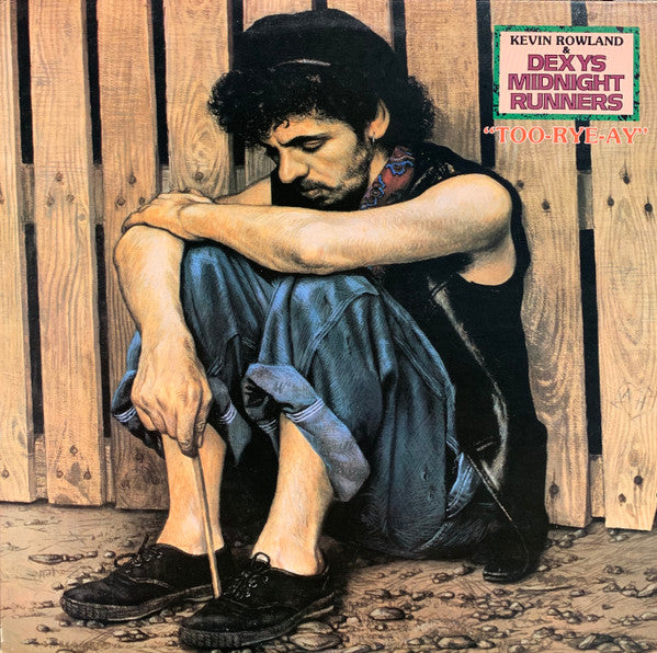 Kevin Rowland & Dexys Midnight Runners - Too-Rye-Ay - 1982