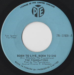 Foundations, The - Born To Live, Born To Die - 1969