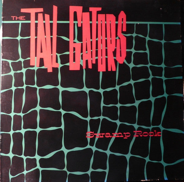 The Tail Gators - Swamp Rock Vinyl Record