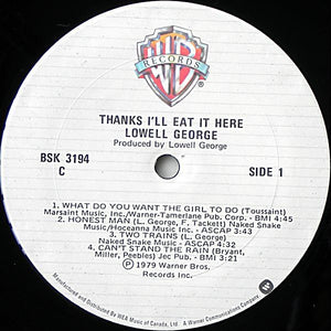 Lowell George - Thanks I'll Eat It Here - 1979