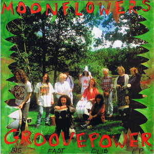 Moonflowers - Groovepower (Big Fast Dub E.P.) - 1991