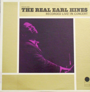 Earl Hines - The Real Earl Hines Recorded Live! In Concert Vinyl Record