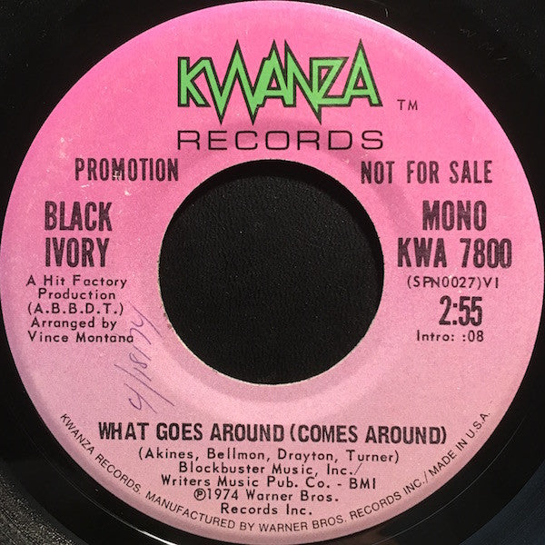 Black Ivory - What Goes Around (Comes Around)