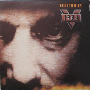 Eurythmics - 1984 (For The Love Of Big Brother) 1984 - Quarantunes