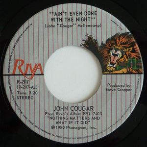 John Cougar Mellencamp - Ain't Even Done With The Night - 1980