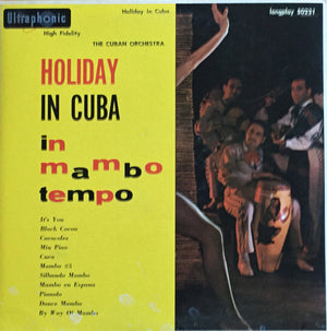 The Cuban Orchestra - Holiday In Cuba In Mambo Tempo