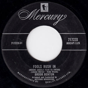 Brook Benton - Fools Rush In (Where Angels Fear To Tread) / Someday You'll Want Me To Want You