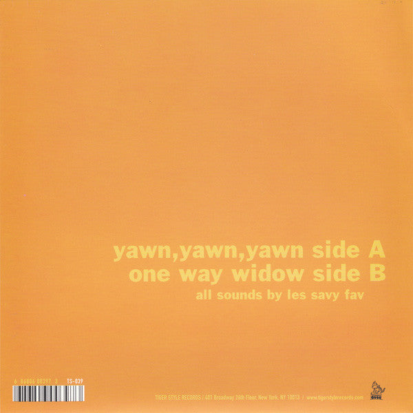 Les Savy Fav - Yawn, Yawn, Yawn / One Way Widow