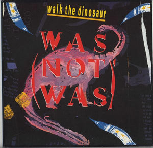 Was (Not Was) - Walk The Dinosaur