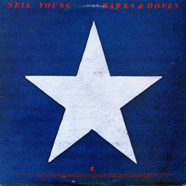 Neil Young - Hawks & Doves