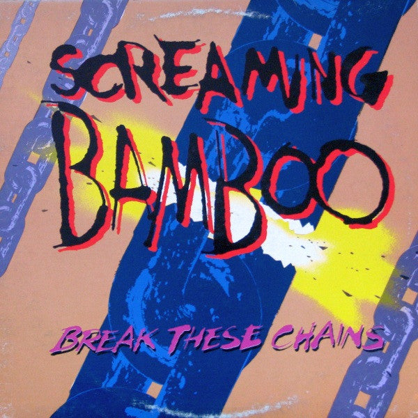 Screaming Bamboo - Break These Chains