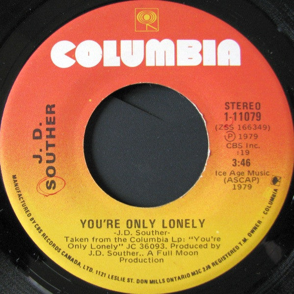 John David Souther - You're Only Lonely / Songs Of Love
