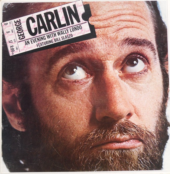 George Carlin - An Evening With Wally Londo Featuring Bill Slaszo - 1975