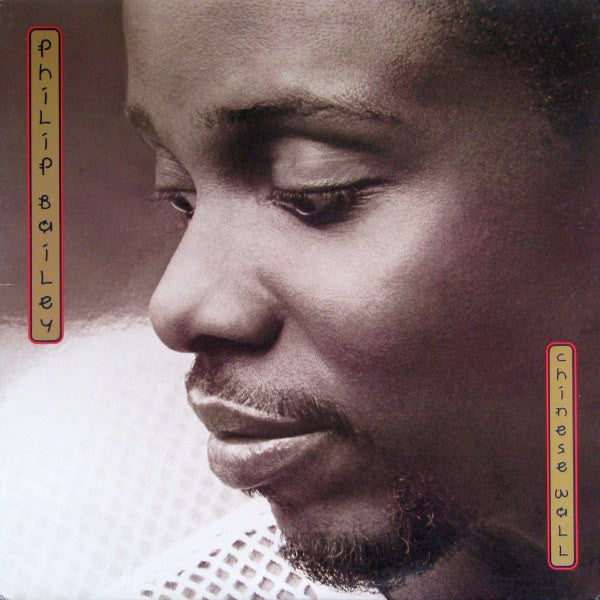Philip Bailey - Chinese Wall - 1984