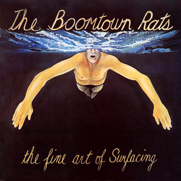 The Boomtown Rats - The Fine Art Of Surfacing