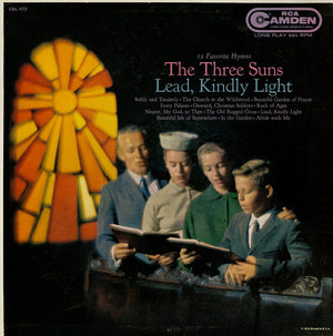 Three Suns, The - Lead, Kindly Light: 12 Favorite Hymns - 1959