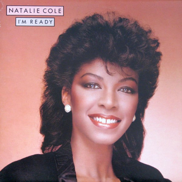 Natalie Cole - I'm Ready