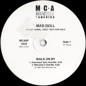 Mad Doll - Walk On By