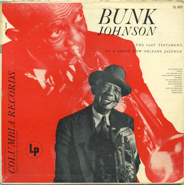 Bunk Johnson & His Band - The Last Testament Of A Great New Orleans Jazzman -