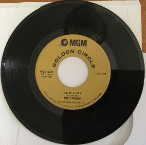 Jud Strunk - Daisy A Day / Next Door Neighbor’s Kid - 1973