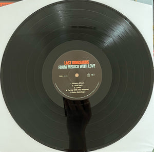 Last Dinosaurs - From Mexico With Love