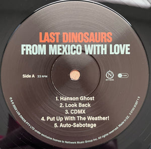 Last Dinosaurs - From Mexico With Love
