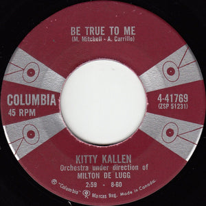 Kitty Kallen - Be True To Me