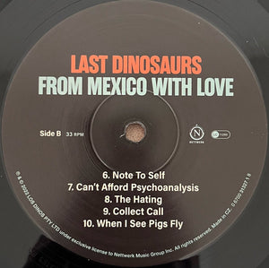 Last Dinosaurs - From Mexico With Love