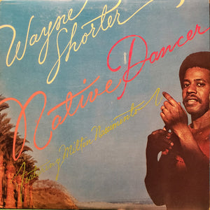 Wayne Shorter Featuring Milton Nascimento - Native Dancer - 1975