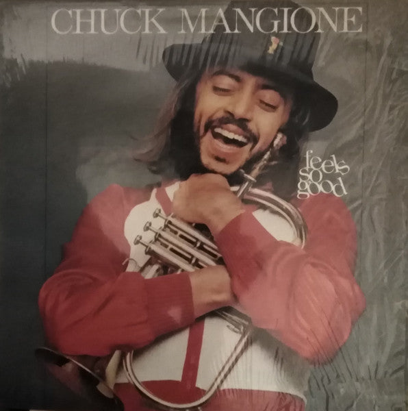 Chuck Mangione - Feels So Good