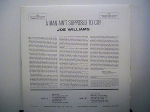 Joe Williams - A Man Ain't Supposed To Cry