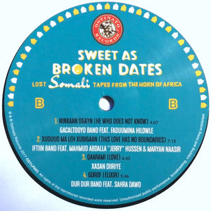 Various - Sweet As Broken Dates: Lost Somali Tapes From The Horn Of Africa - 2017