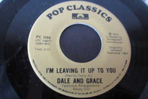 Dale & Grace - I'm Leaving It Up To You / Stop And Think It Over - 1975