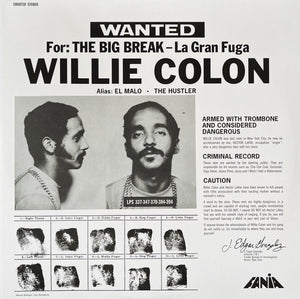Willie Colón - Wanted For: The Big Break - La Gran Fuga