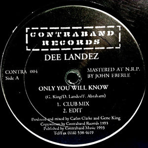 Dee Landez - Only You Will Know